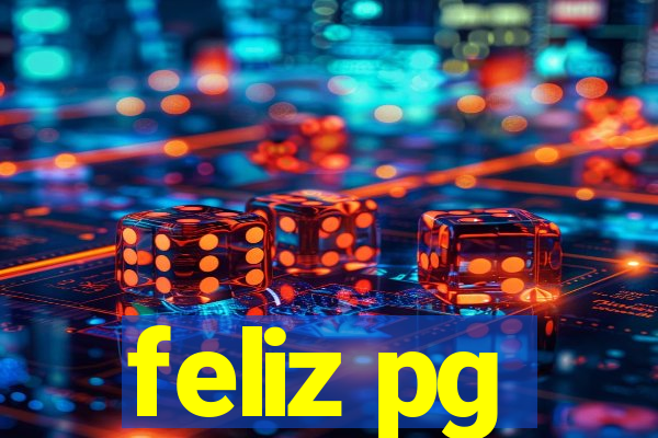 feliz pg